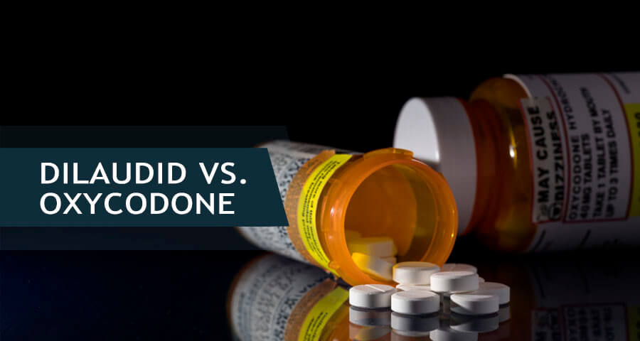 comparison of dilaudid an oxycodone