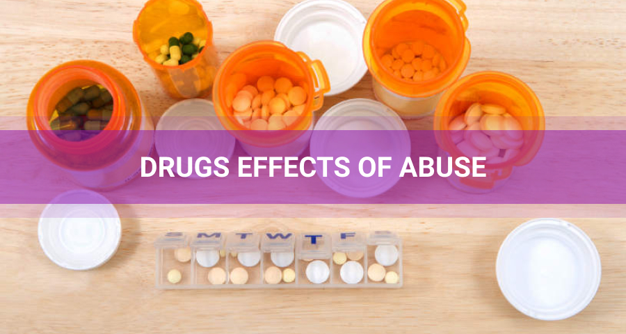 Drugs effects of abuse.