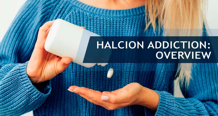 what is halcion addiction