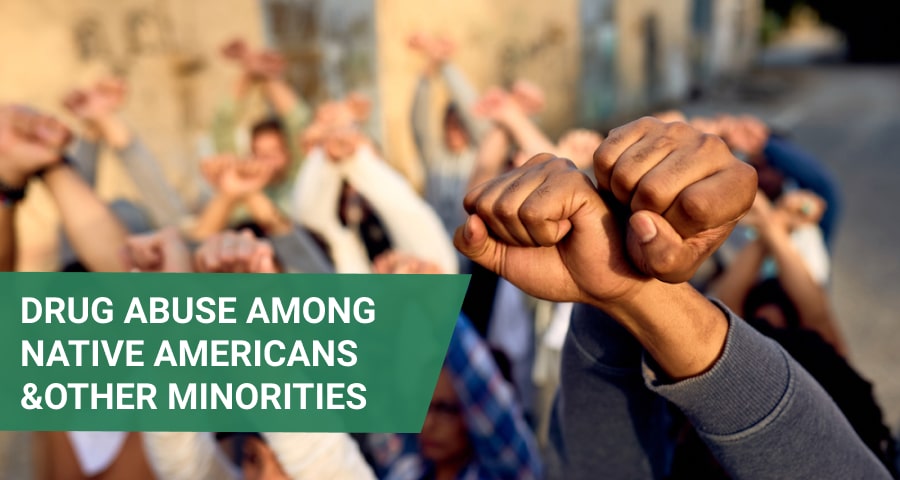 Drug abuse among native americans and other minorities.