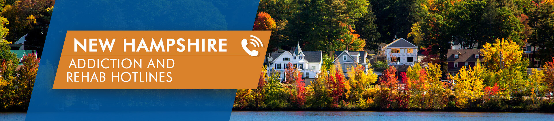 Alcohol And Drug Addiction Hotline In New Hampshire: 24-Hour Free Help