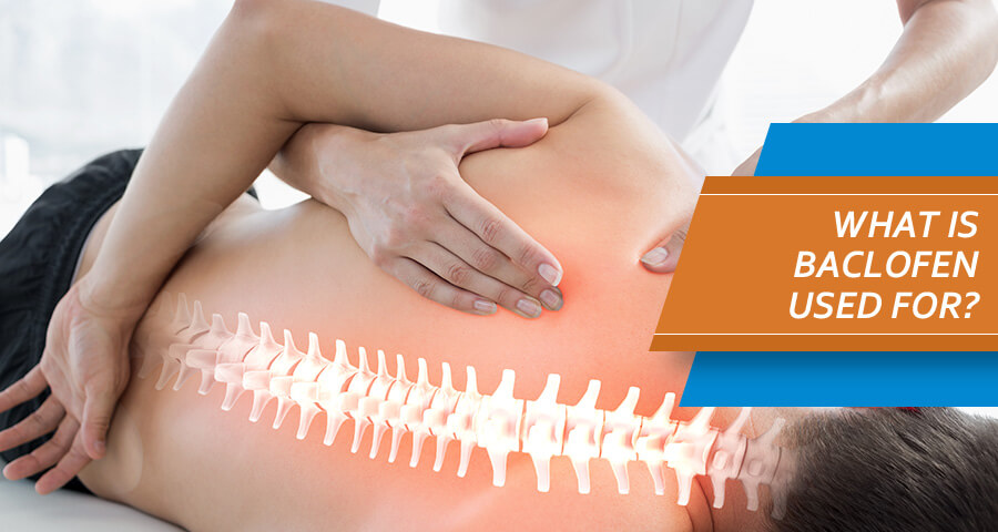 What is Baclofen Used for: Can it Treat Back Pain or Muscle Spasms?