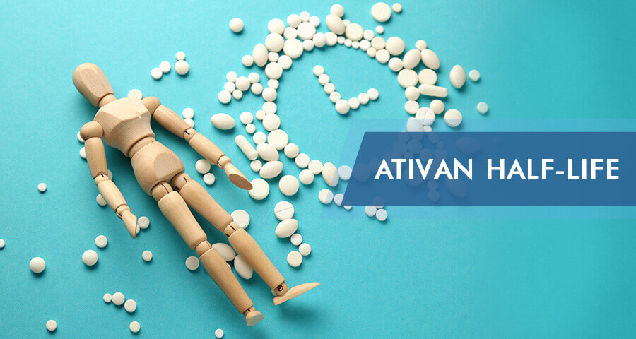 Lorazepam Half-Life: How Long Does Ativan Stay in Your System?