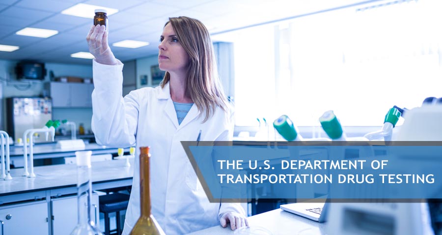 DOT Drug Test: Why is it Different from a Regular Drug Screening?