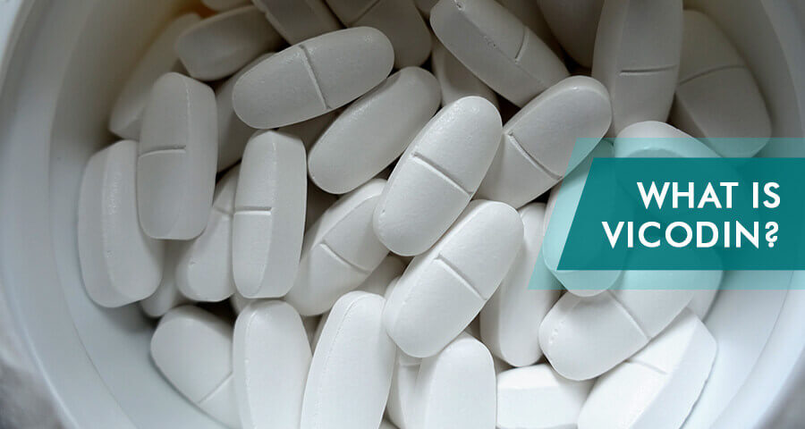 What Is Vicodin? Side Effects, Addiction, Withdrawal & Overdose