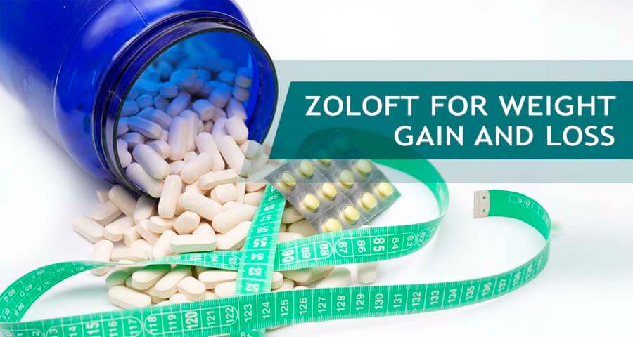 Zoloft Weight Gain: How Can Sertraline Affect the Body Weight?