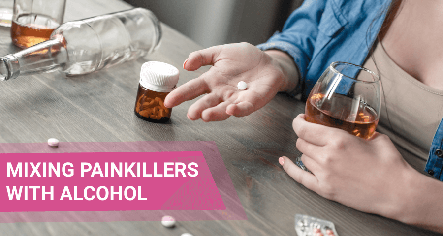 Painkillers and Alcohol Together: Is It Safe?