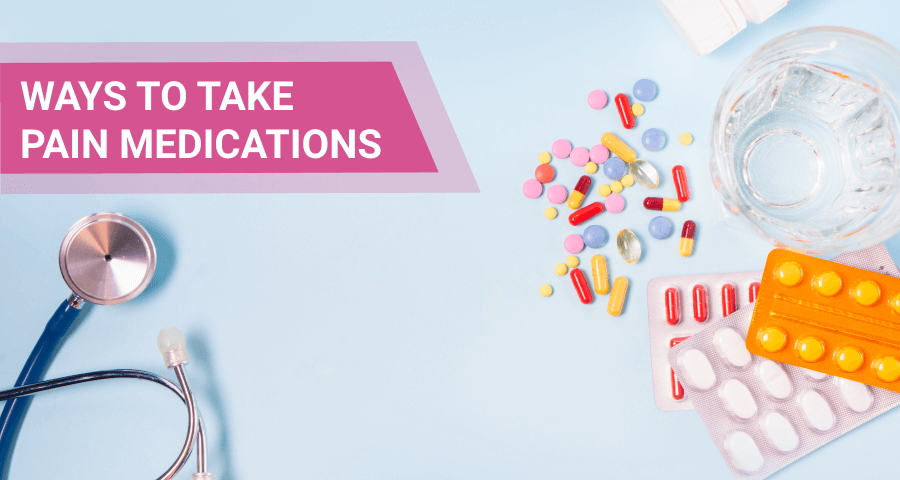 IV Pain Meds, Patches, Pumps: How To Take Analgesics?