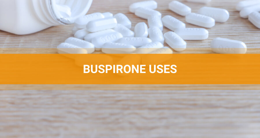 Buspirone For Anxiety And Other Uses
