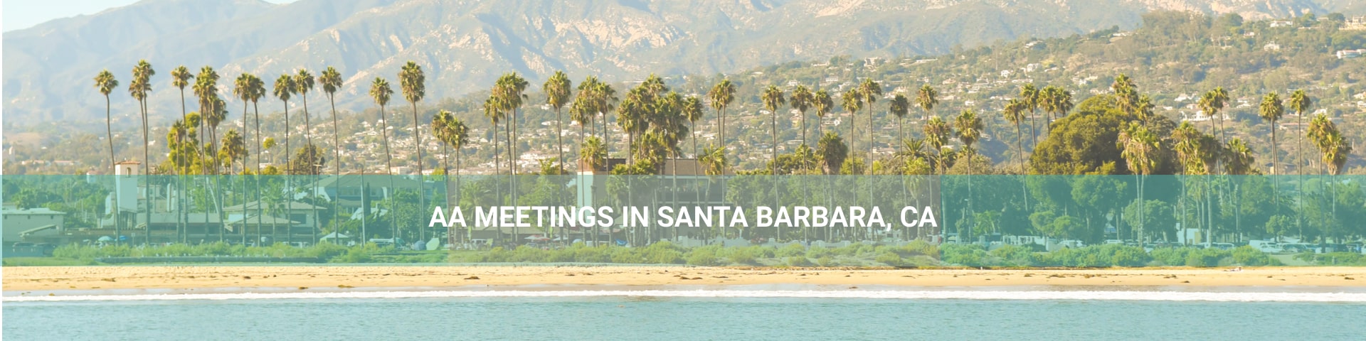 AA Meetings in Santa Barbara, California