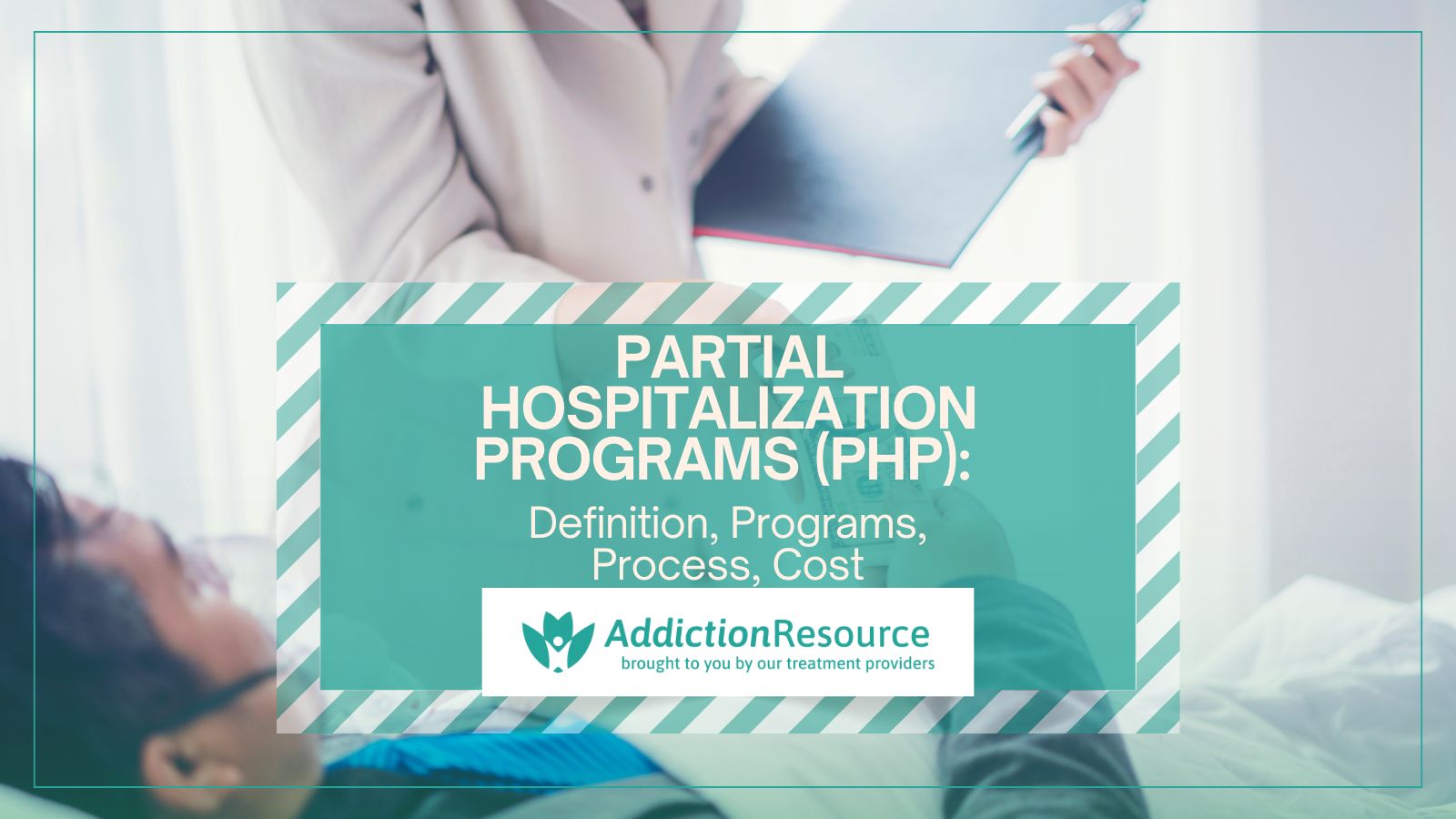Partial Hospitalization Programs (PHP): Definition, Programs, Process, Cost